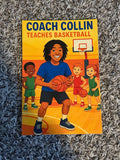 Coach Collin Teaches Basketball Book