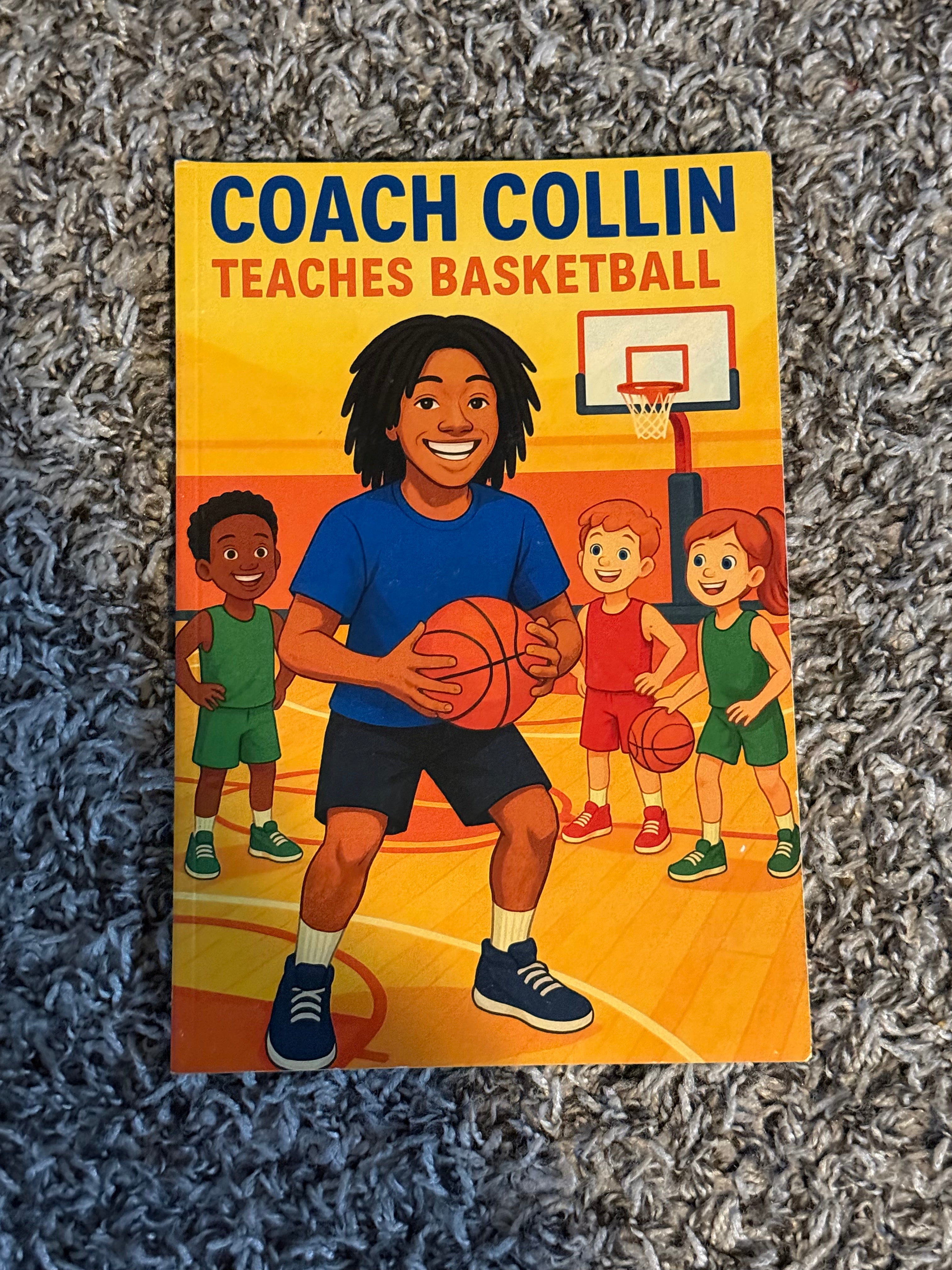 Coach Collin Teaches Basketball Book